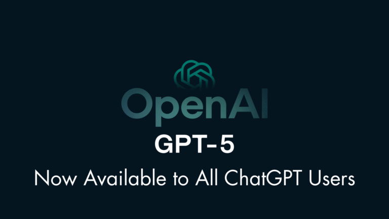 OpenAI’s GPT-5 Now Available to All ChatGPT Users