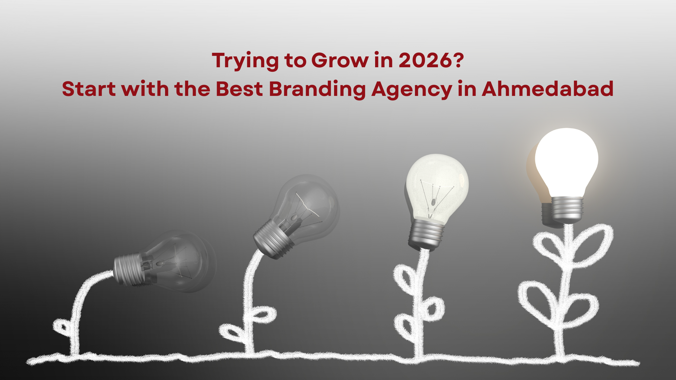 Trying to Grow in 2026? Start with the Best Branding Agency in Ahmedabad